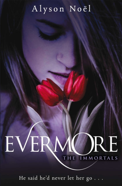 Evermore, Alyson Noël
