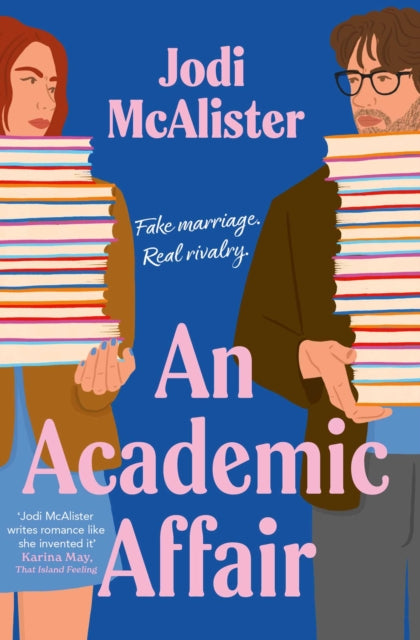 An Academic Affair : a rivals to lovers workplace romance heating up the classroom
