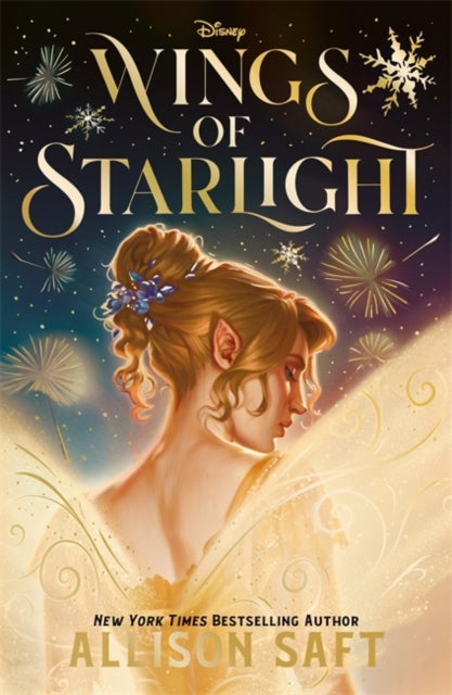 Disney Wings of Starlight : the sweeping, star-crossed romantic fantasy from bestselling author Allison Saft