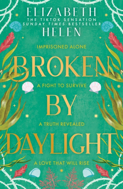 Broken by Daylight : Book 4