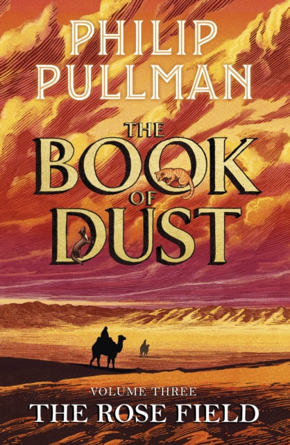 The Rose Field: The book of Dust, Volume 3