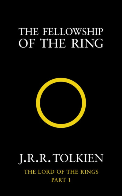 The Fellowship of the Ring : The Lord of the Rings, Part 1