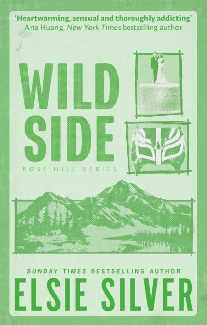 Wild Side : Discover the number 1 Sunday Times bestseller and your newest small town romance obsession!