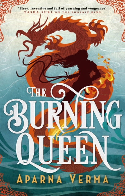 The burning queen by Aparna Verma