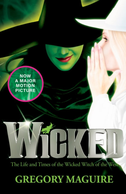 Wicked : the bestselling book that inspired the movie