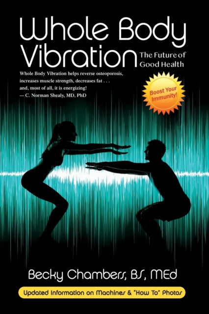 Whole Body Vibration : The Future of Good Health - Extended Catalogue
