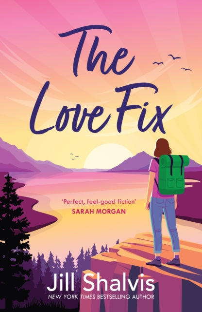 The Love Fix : The final book in the tender, romantic Sunrise Cover series!