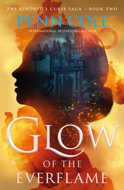 Glow of the Everflame : The second book in an irresistibly epic and angsty romantasy series