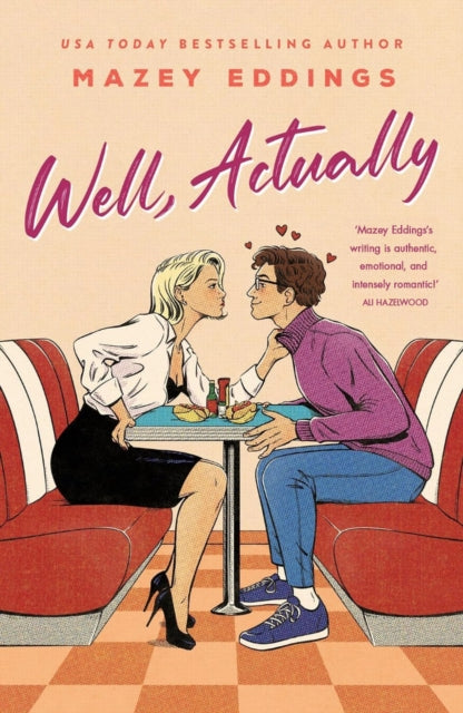 Well, Actually : An utterly delightful and sexy second-chance romance from the author of A Brush With Love!