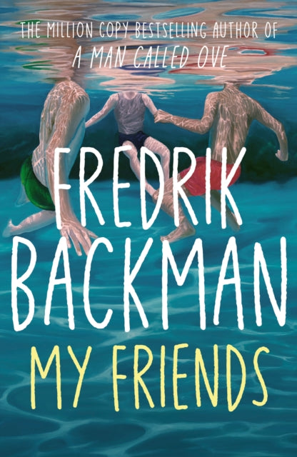 My Friends : The INSTANT Sunday Times Bestseller and Goodreads Choice Awards Fiction 2025 winner!