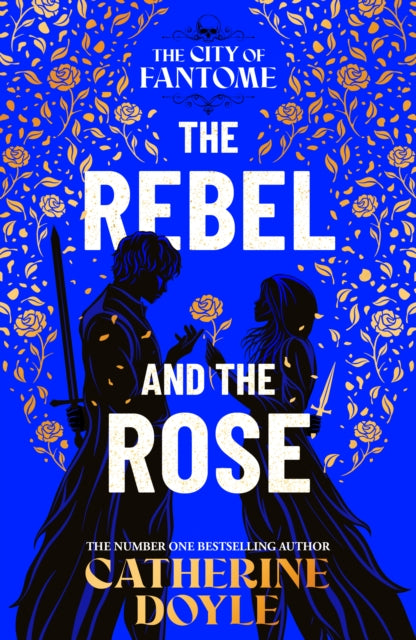 The Rebel and the Rose : Volume 2