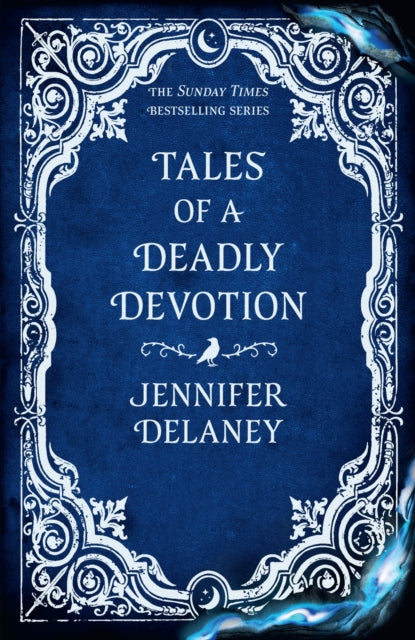 Tales of a Deadly Devotion : The second spellbinding book in the Sunday Times bestselling gothic romantasy series inspired by Jane Eyre
