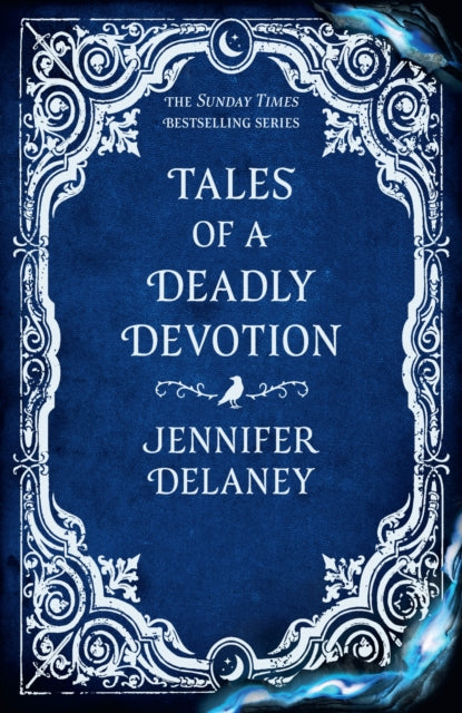 Tales of a Deadly Devotion : The second spellbinding book in the Sunday Times bestselling gothic romantasy series inspired by Jane Eyre