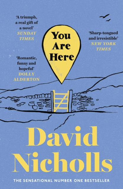 You Are Here : The Instant Number 1 Sunday Times Bestseller, from the author of One Day