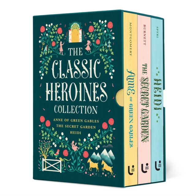 The Classic Heroines Collection Boxed Set : Anne of Green Gables, Heidi, The Secret Garden