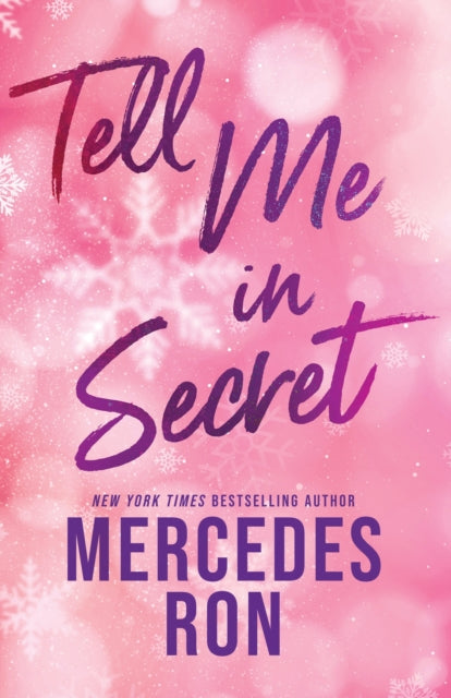 Tell Me in Secret : The Sensational Sequel to Tell Me Softly - a YA Forbidden Contemporary Romance (Tell Me Book 2)
