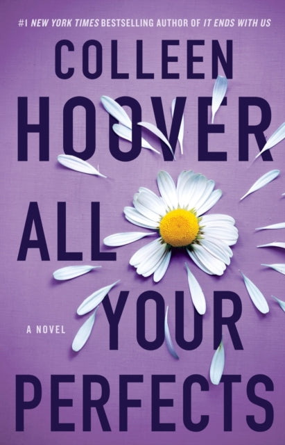 All Your Perfects : A Novel Volume 4
