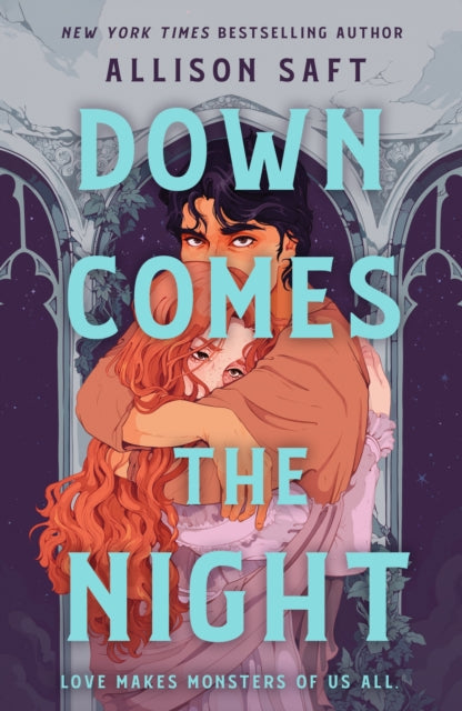 Down Comes the Night : the gothic fantasy romance from the New York Times bestselling author