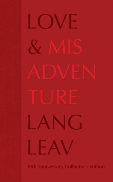 Love & Misadventure 10th Anniversary Collector's Edition : Volume 1