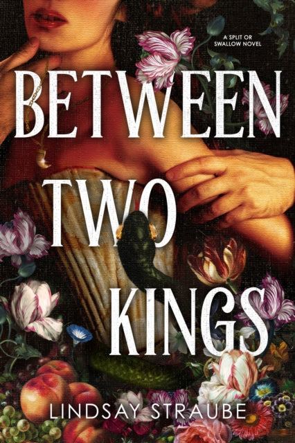 Between Two Kings : Split or Swallow 2: the even steamier sequel to the bestselling novel that is taking the world by storm!