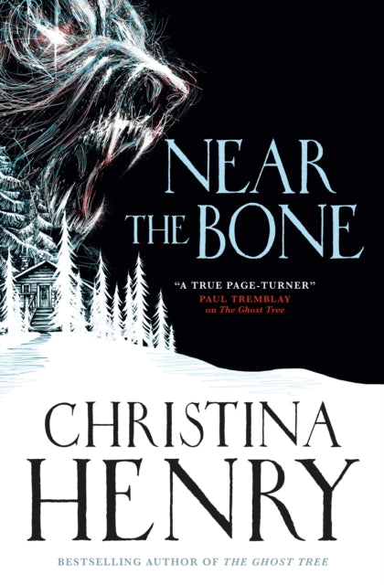 Near the Bone by Christina Henry
