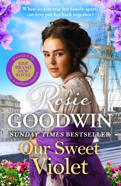 Our Sweet Violet : The brand-new historical romance in the bestselling Flower Girls collection