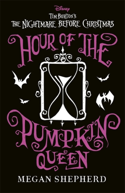 Disney Tim Burton's The Nightmare Before Christmas: Hour of the Pumpkin Queen : The stunning sequel to Sally's adventures