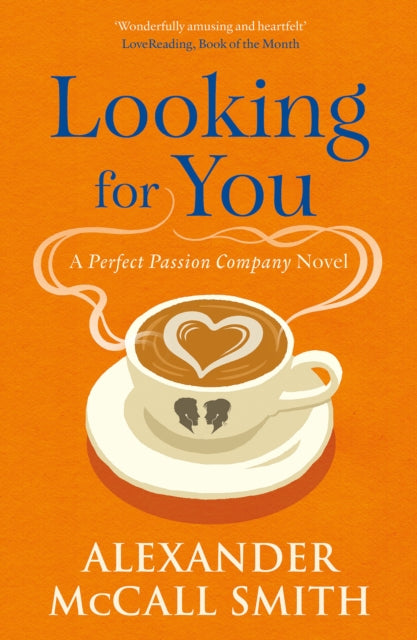 Looking for You : A Perfect Passion Company Novel (#2)