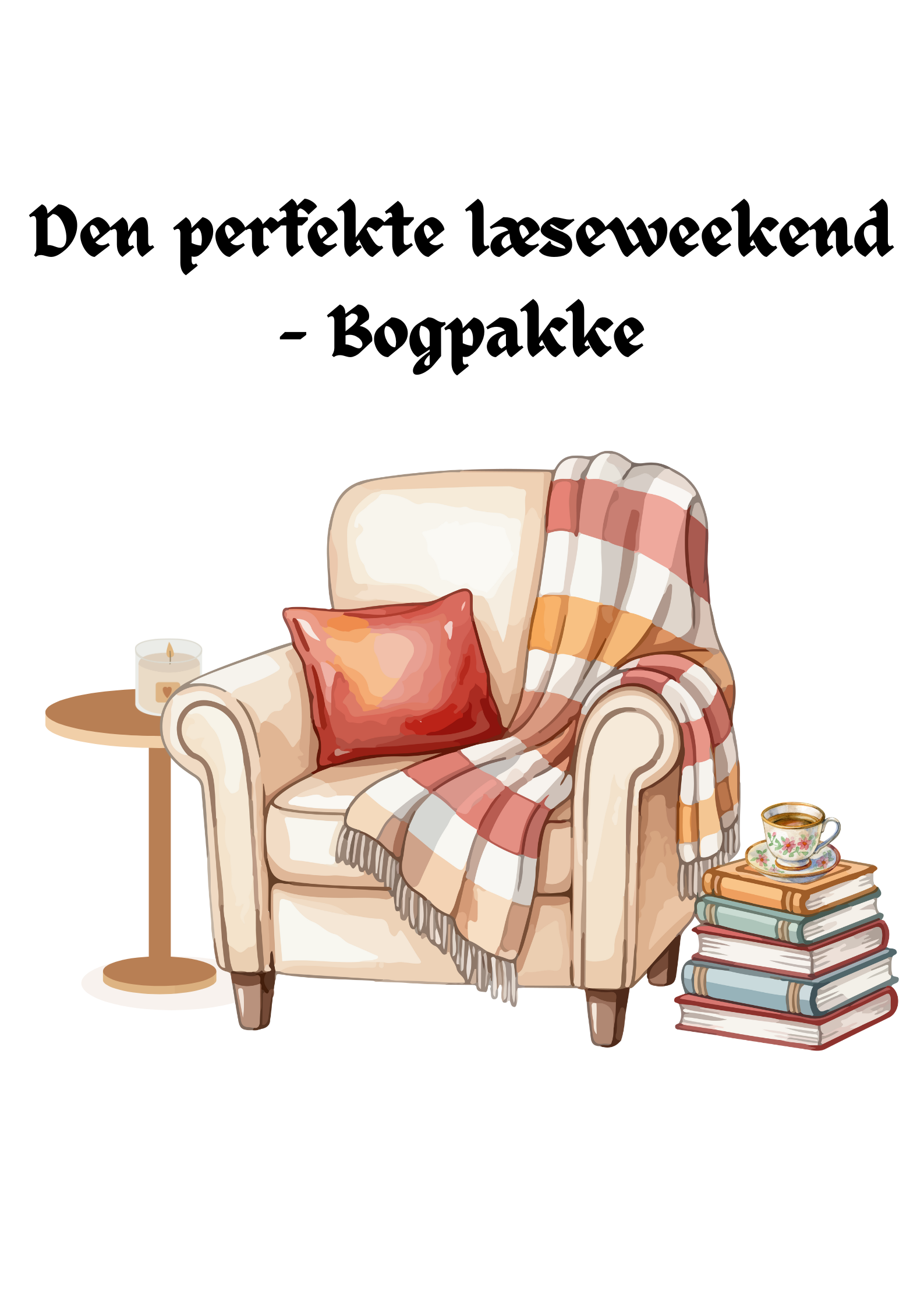 Den perfekte læseweekend - Bogpakke