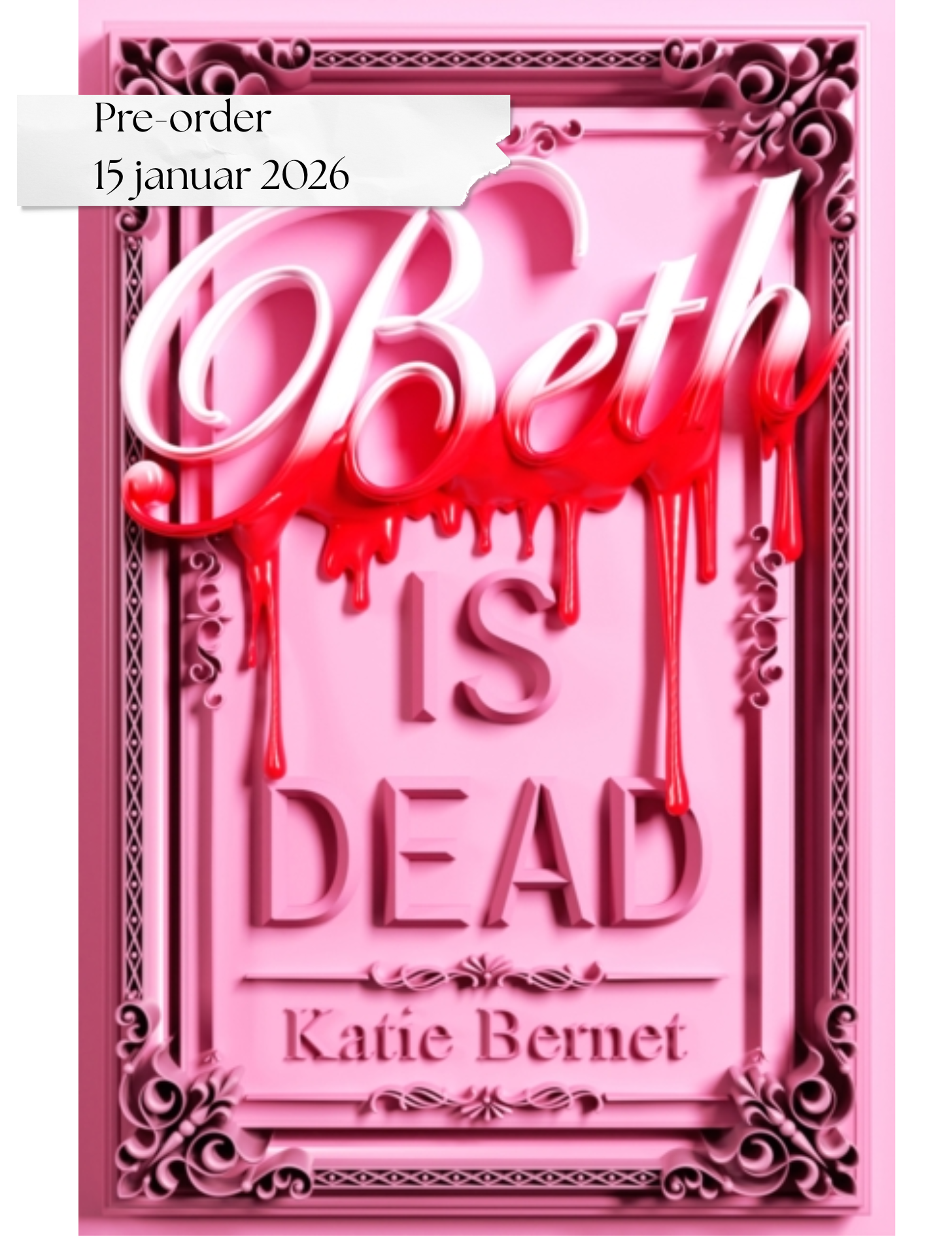 Pre-order Beth is Dead