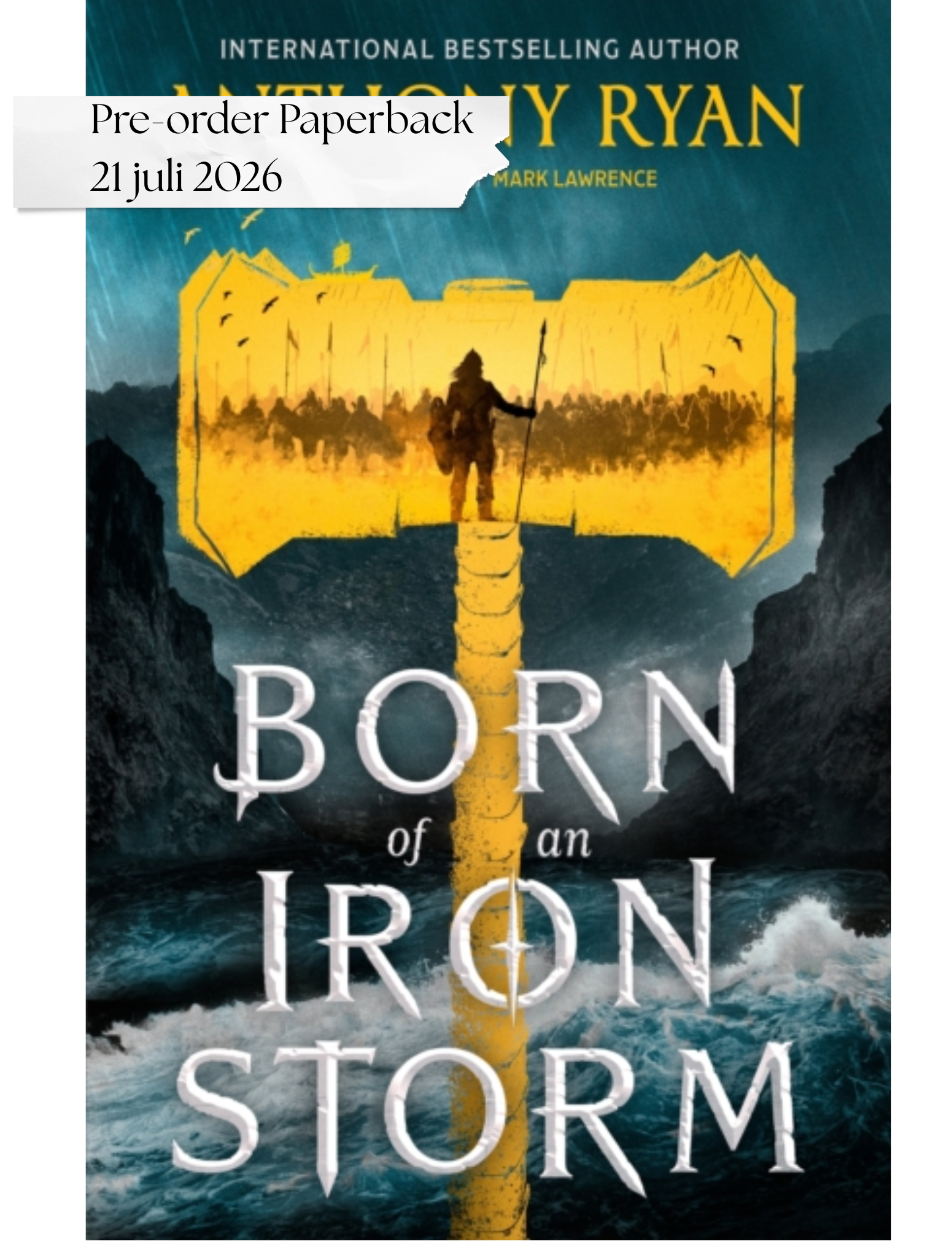 Born of an Iron Storm : Book Two of the Age of Wrath