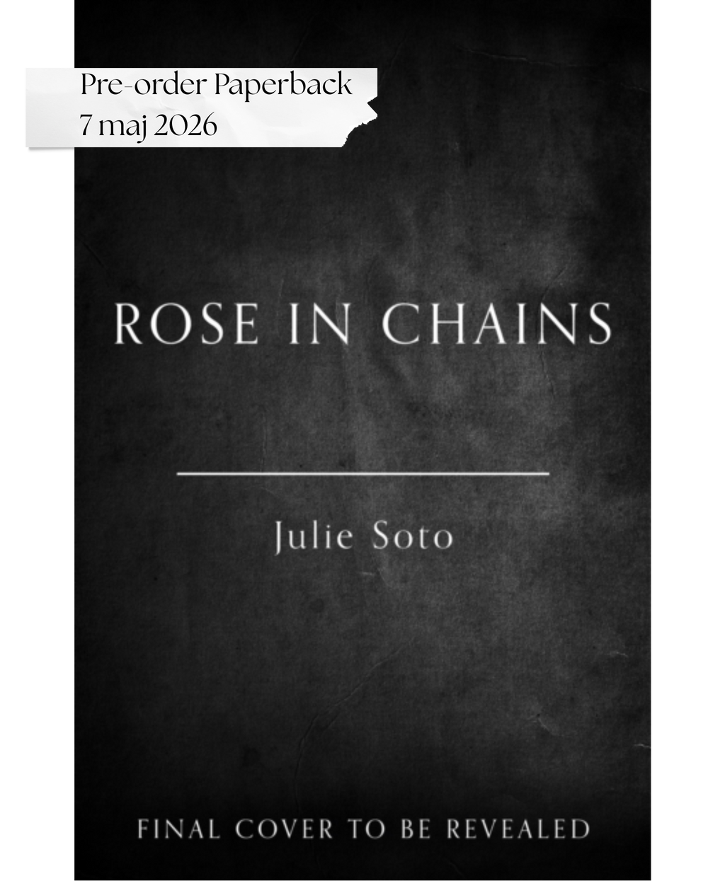 Rose in Chains : Book 1