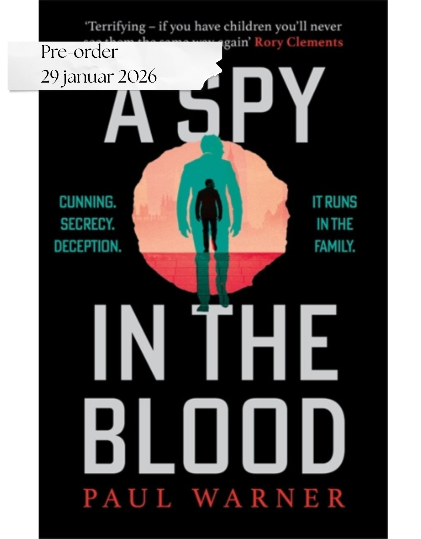Pre-order: A Spy in the Blood : For fans of Slow Horses and Damascus Station, a gripping espionage thriller