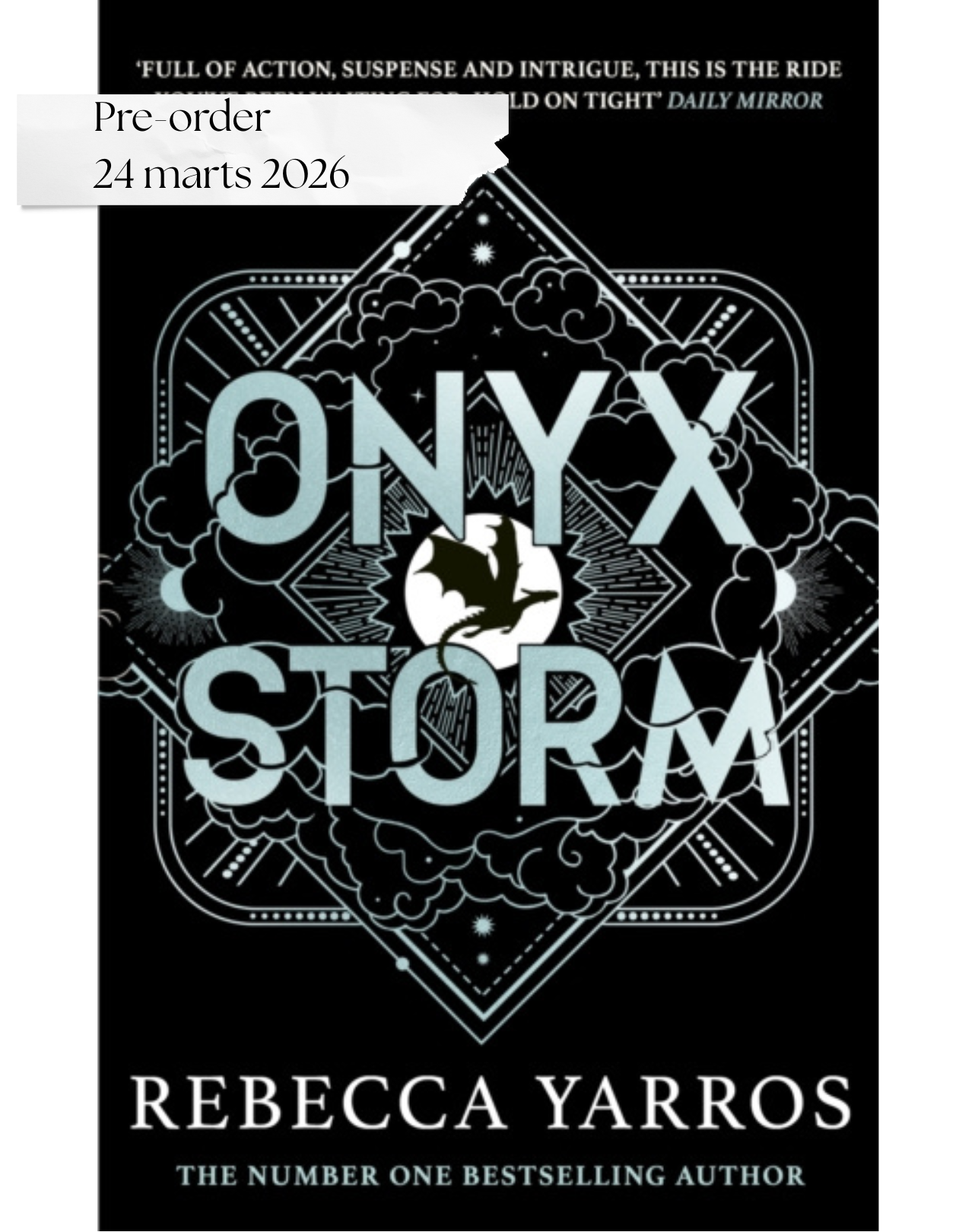 Pre-order: Onyx Storm, DISCOVER THE FOLLOW-UP TO THE GLOBAL PHENOMENONS, FOURTH WING AND IRON FLAME!